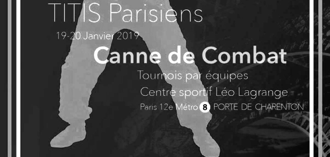 Titis Parisiens 2019 - Apaches de Paname - canne de combat paris