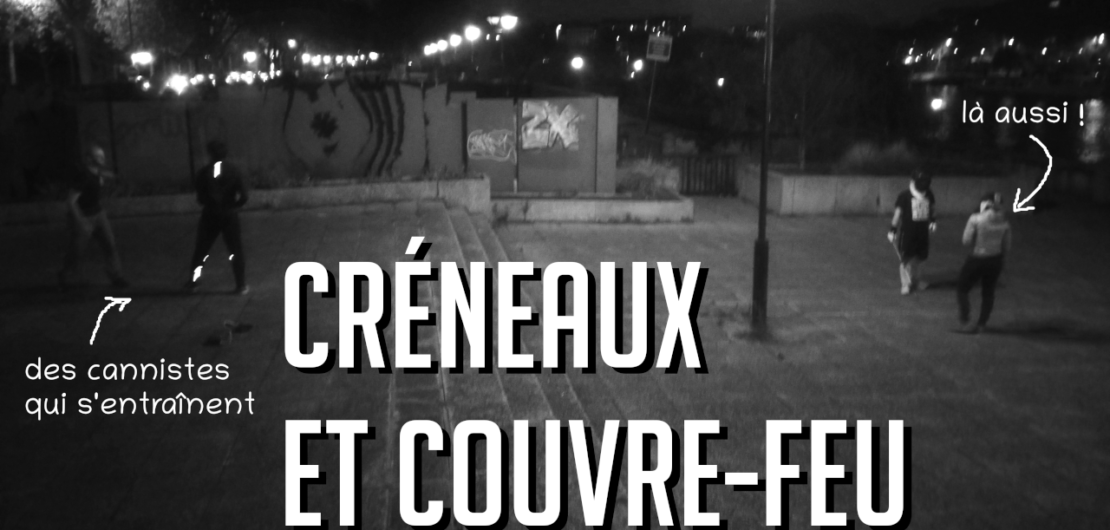 créneaux, canne de combat, paris, couvre-feu