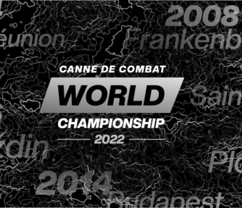 canne de combat world championship 2022 past editions