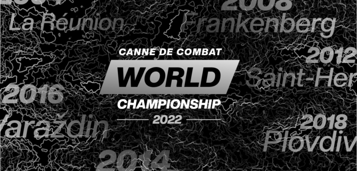 canne de combat world championship 2022 past editions
